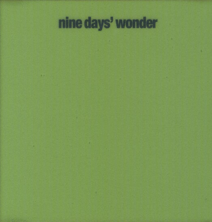 Nine Days Wonder - Nine Days Wonder (LP) (Green Foam Cover)