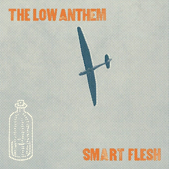 Smart Flesh - Low Anthem