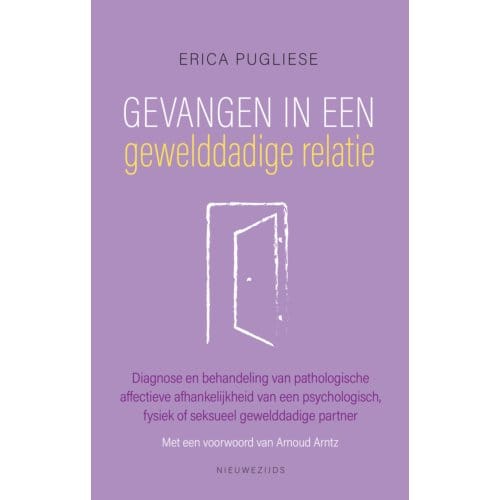 Gevangen In Een Gewelddadige Relatie - Erica Pugliese