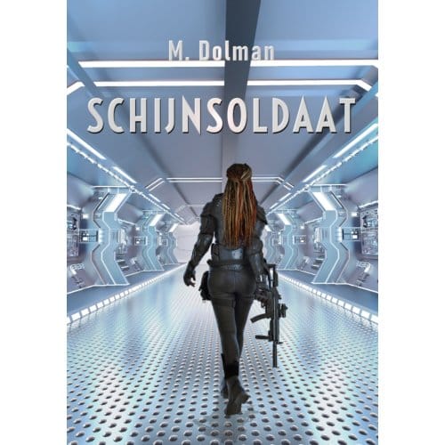 Schijnsoldaat - Marleen Dolman