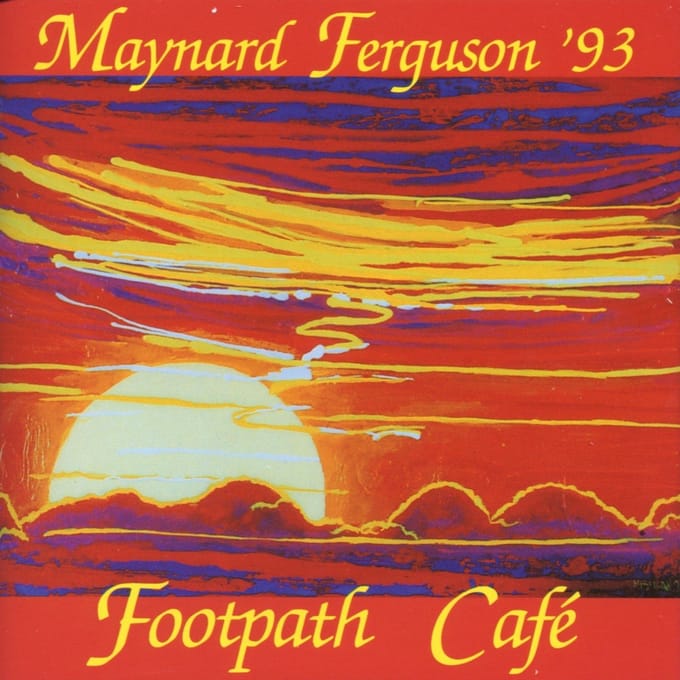 Maynard Ferguson - Footpath Café (CD)