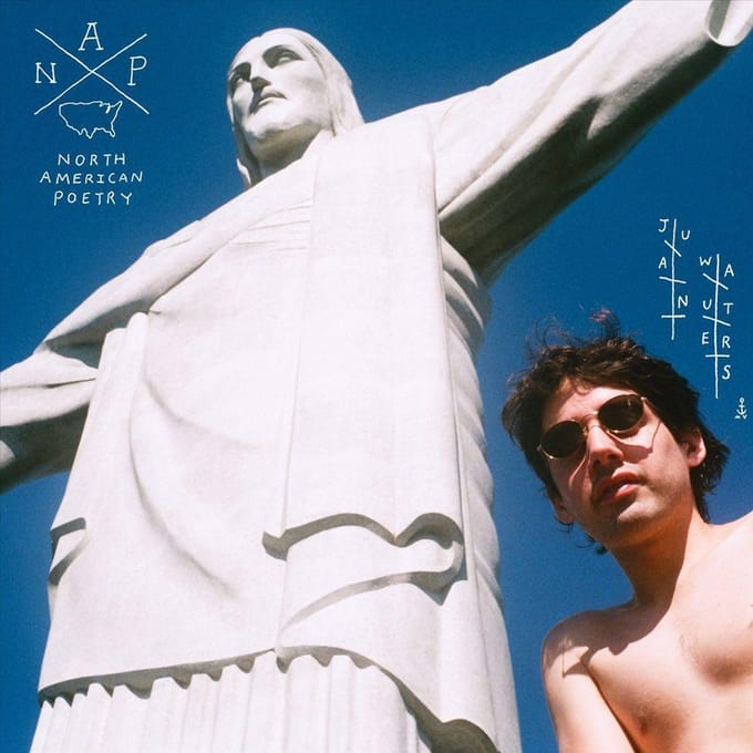 Juan Wauters - N.A.P. North American Poetr (LP)