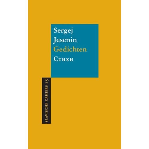 Gedichten - Slavische Cahiers - Sergej Jesenin