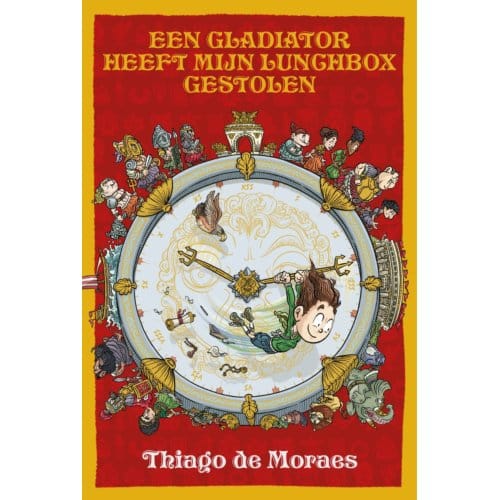 Een Gladiator Heeft Mijn Lunchbox Gestolen - Harry's Tijdreizen - Thiago de Moraes