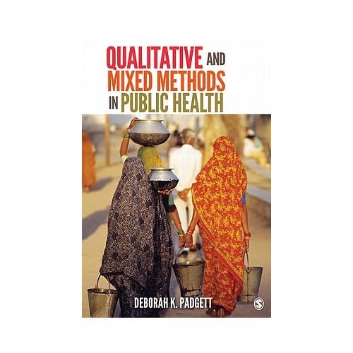 Qualitative And Mixed Methods In Public Health - Padgett