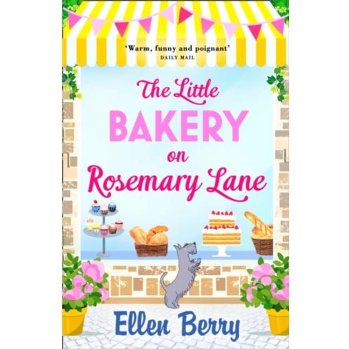 The Little Bakery On Rosemary Lane - Ellen Berry
