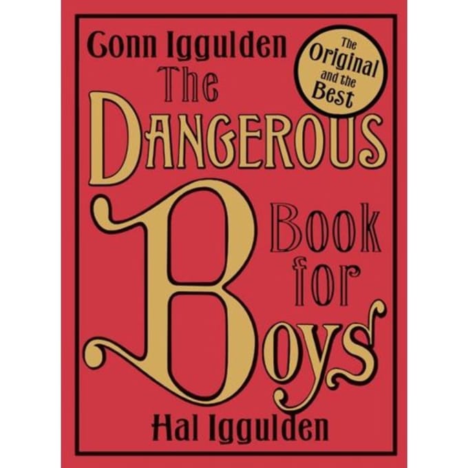 The Dangerous Book For Boys - Conn Iggulden