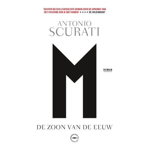 M. De Zoon Van De Eeuw - Antonio Scurati