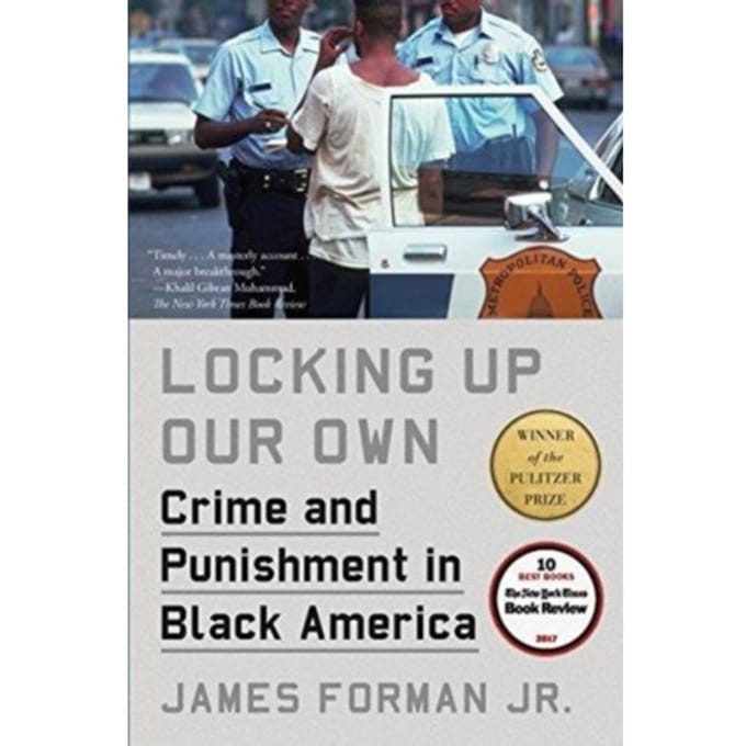 Locking Up Our Own - Jr. James Forman