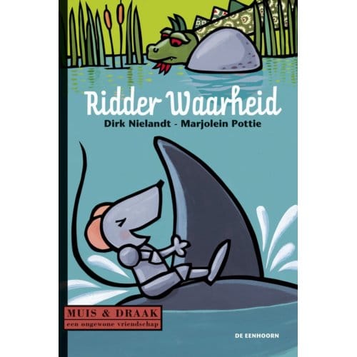 Ridder Waarheid - Muis & Draak - Dirk Nielandt