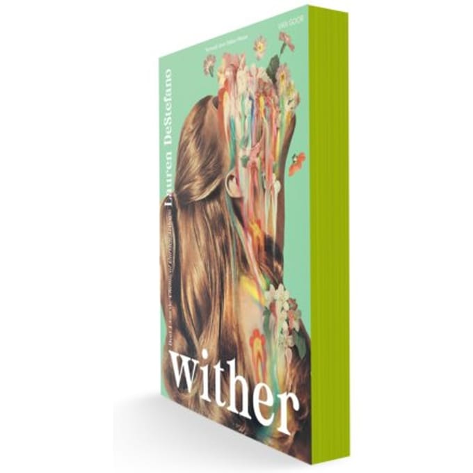 Wither - Chemical Garden Trilogy - Lauren DeStefano