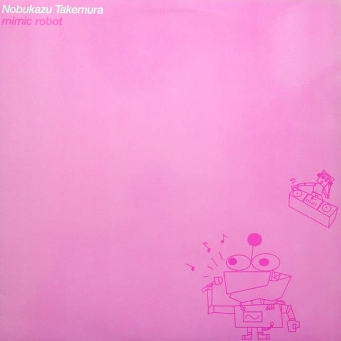 Nobukazu Takemura - Mimic Robot (12" Single)