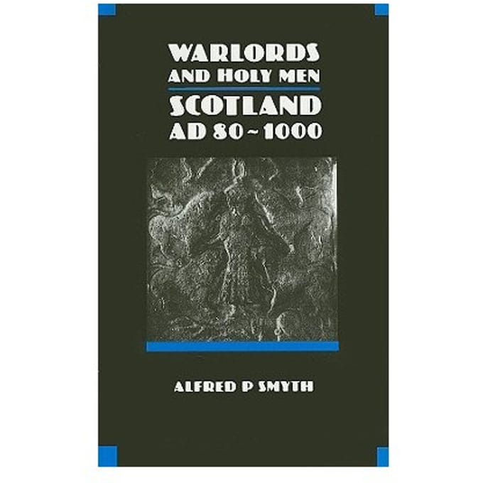 Warlords And Holy Men - Alfred P. Smyth
