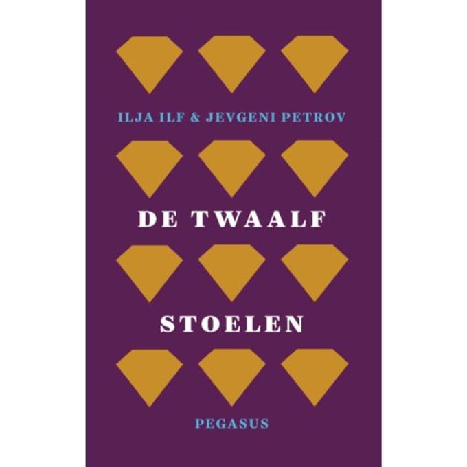 De Twaalf Stoelen - Pegasus Literair - Ilja Ilf