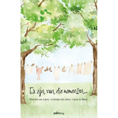 Er Zijn Van Die Momenten... - Laura de Mooij