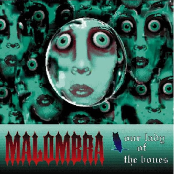 Malombra - Our Lady Of The Bones (CD)