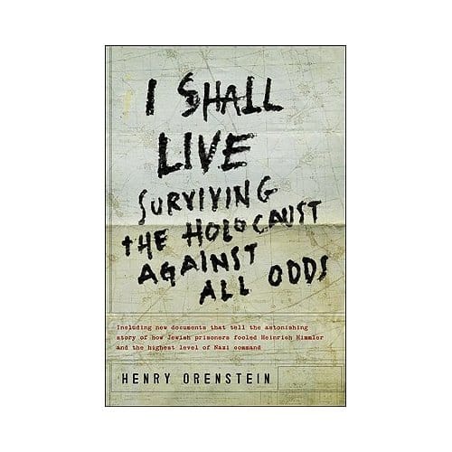 I Shall Live - Henry Orenstein