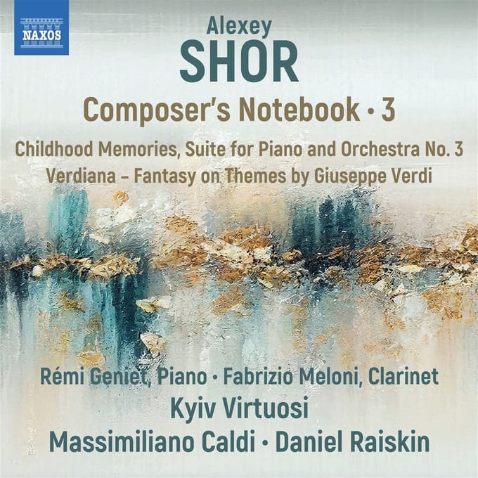 Remi Geniet, Fabrizio Meloni, Kyiv Virtuosi, Massimiliano Caldi, Daniel Raiskin - Shor: Composer's Notebook, Vol. 3 (CD)