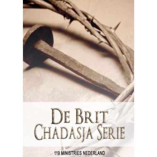 De Brit Chadasja Serie - 119 Ministries Nederland