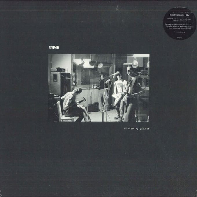 Crime - Murder By Guitar 1976-1980 (LP)