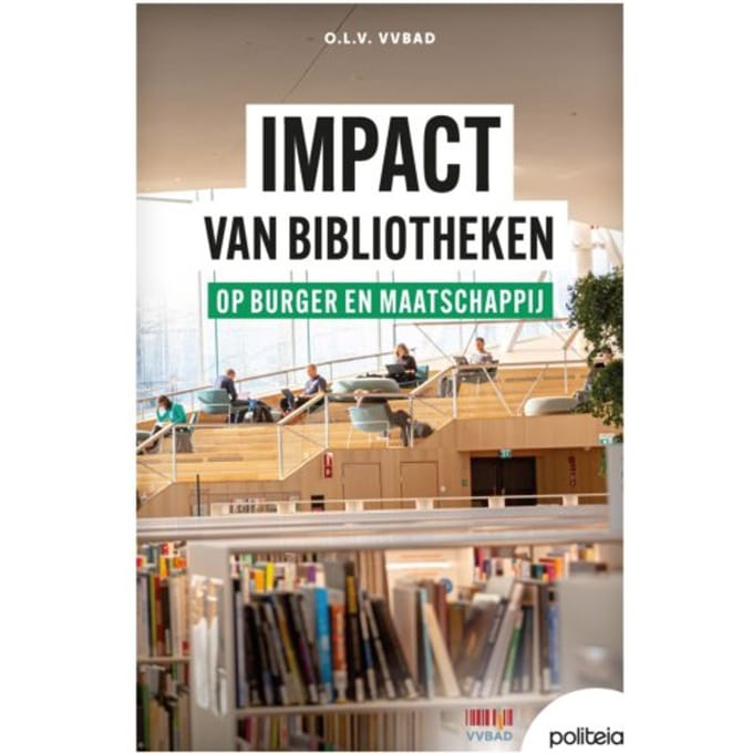 Impact Van Bibliotheken Op Burger En Maatschappij - O.l.v VVBAD