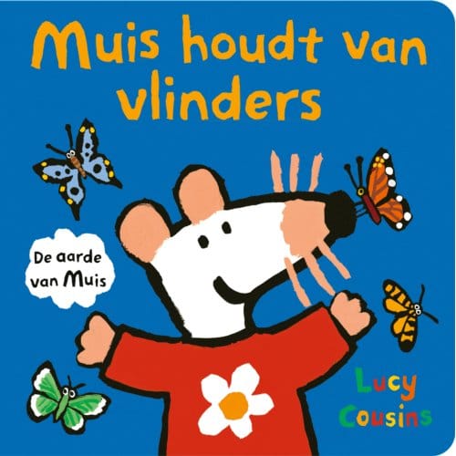 Muis Houdt Van Vlinders - Muis - Lucy Cousins