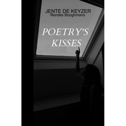 Poetry's Kisses - Jente De Keyzer