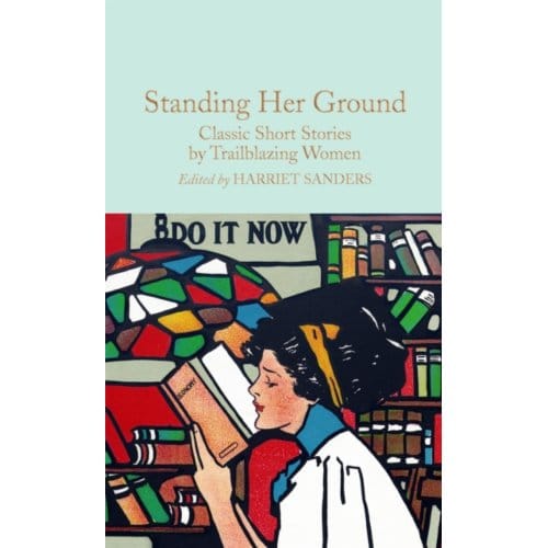 Standing Her Ground - Macmillan Collector's Library
