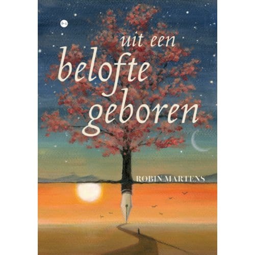 Uit Een Belofte Geboren - Robin Martens