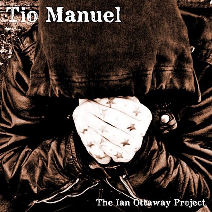 Tio Manuel - The Ian Ottoway Project (CD | LP)