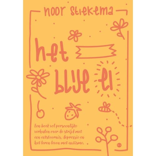 Het Blije Ei - Noor Stiekema