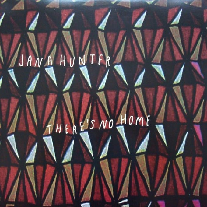 Jana Hunter - There's No Home (LP)