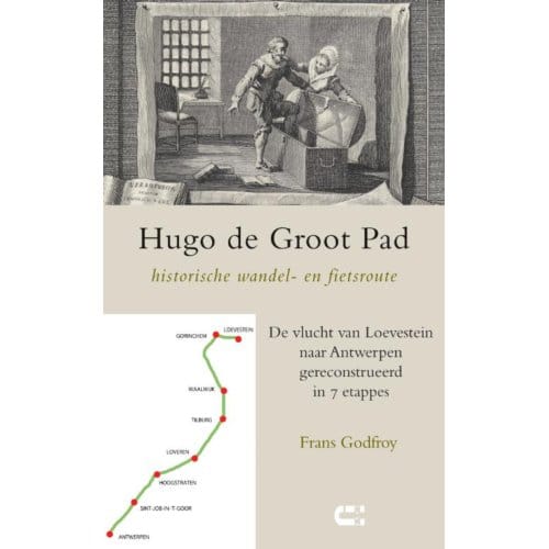 Hugo De Groot Pad, Historische Wandel- En Fietsroute - Frans Godfroy