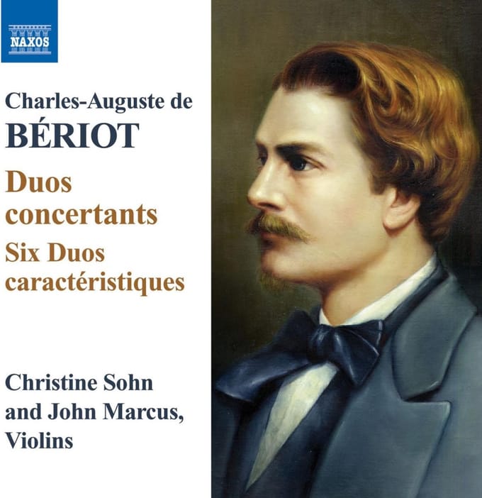 Christine Sohn & John Marcus - De Bériot: Duo Concertants | Six Duos Caractéristiques (CD)