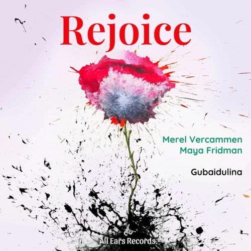 Merel Vercammen, Maya Fridman & Cappella Amsterdam - Rejoice (CD)