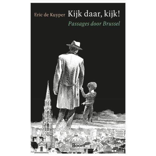 Kijk! Daar, Kijk! - Eric de Kuyper