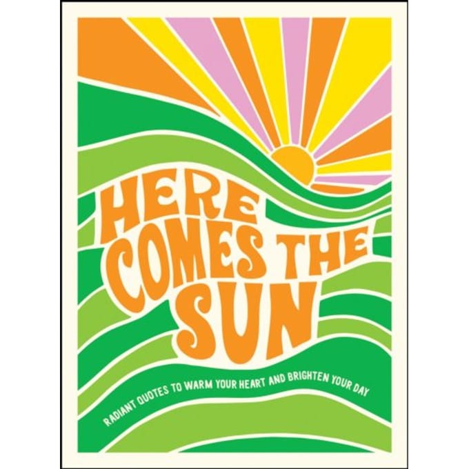 Here Comes The Sun - Summersdale Publishers