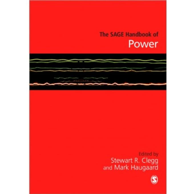 The Sage Handbook Of Power - Clegg