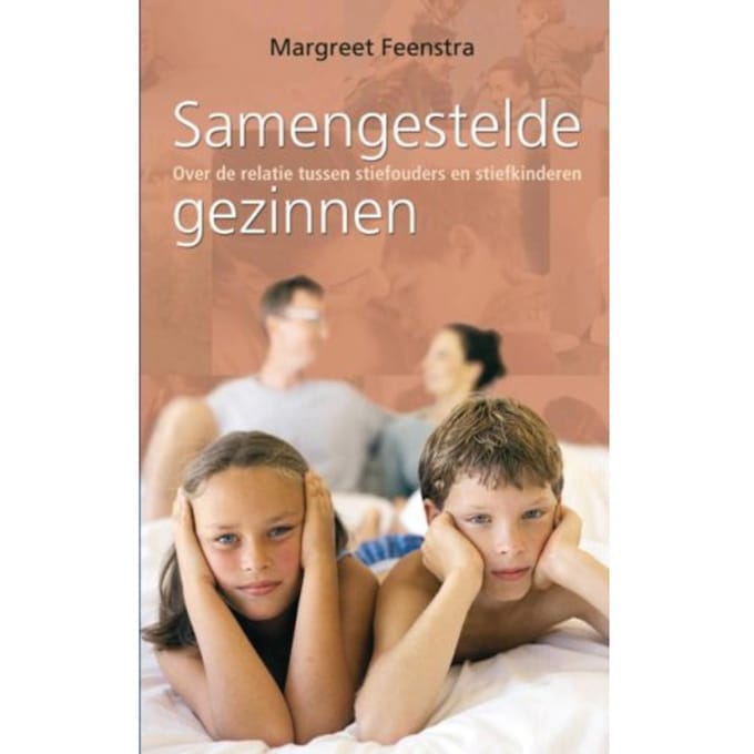 Samengestelde Gezinnen - Vantoen.Nu - Margreet Feenstra