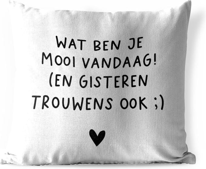 Tuinkussen - Quotes - Wat ben je mooi vandaag - Spreuken - 40x40 cm - Weerbestendig
