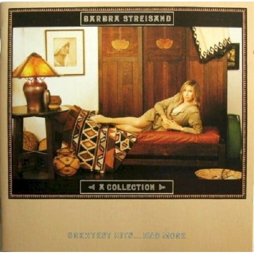 A Collection Greatest Hits...And More - Barbra Streisand