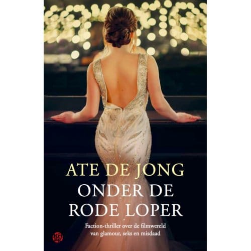 Onder De Rode Loper - Ate de Jong