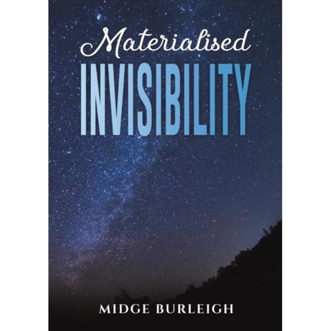 Materialised Invisibility - Burleigh, Midge