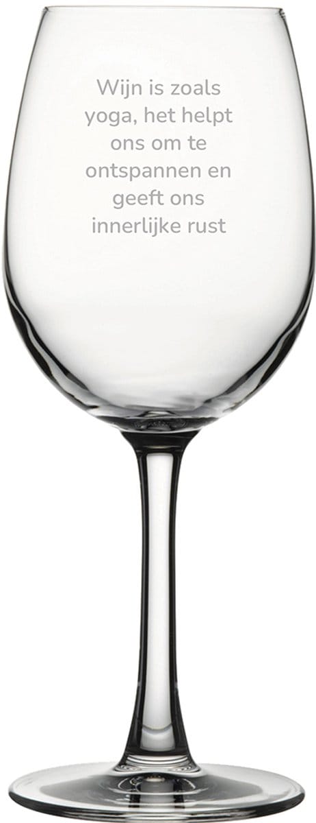 Gegraveerde witte wijnglas 36cl Wijn is als yoga