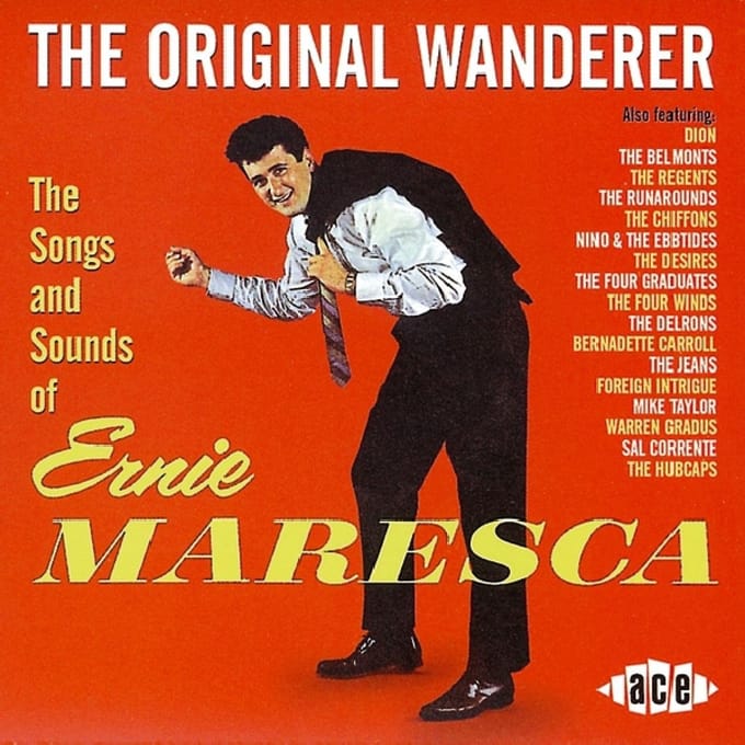 Ernie Maresca: The Original Wanderer