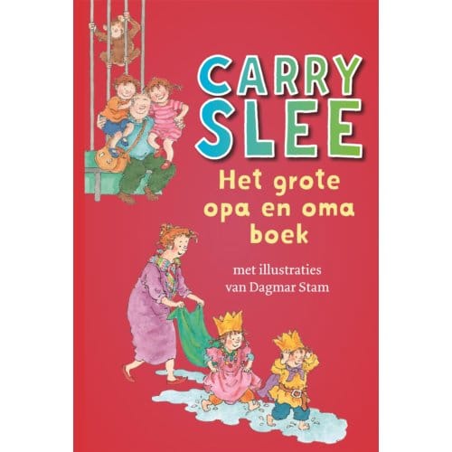Het Grote Opa En Oma Boek - Carry Slee