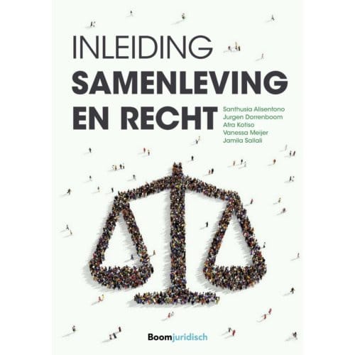 Inleiding Samenleving En Recht - Santhusia Alisentono