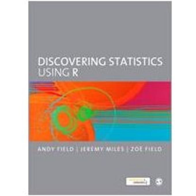 Discovering Statistics Using R - Andy Field