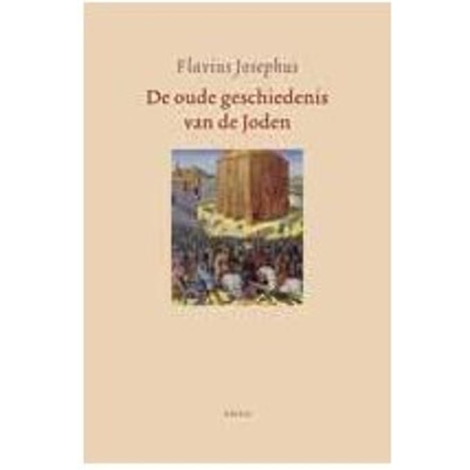 De Oude Geschiedenis Van De Joden - Flavius Josephus