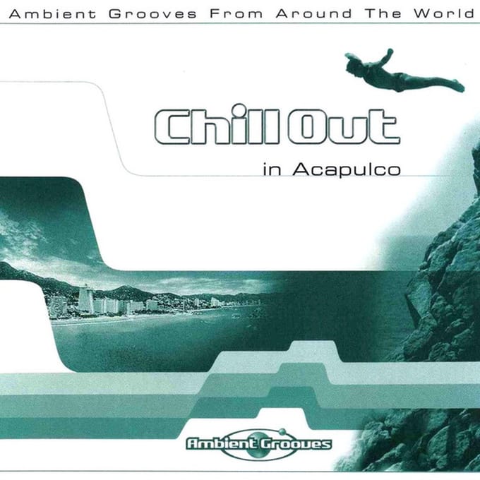 Chill Out In Acapulco